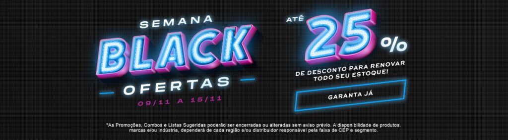 GARANTA AS MELHORES OFERTAS DE BLACEK FRIADAY!